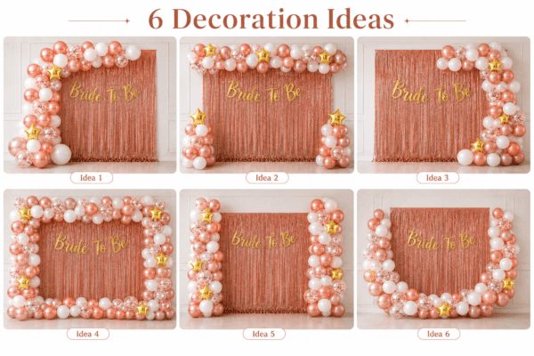 6 bride to be decoration ideas using rose gold and white balloons, rose gold foil curtain, golden bride to be banner, confetti balloons and gold star foil balloons for bridal shower party.